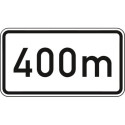 Panneau ZZ.1004. 330x600mm Texte : 400m Label de qualité RAL film RA2