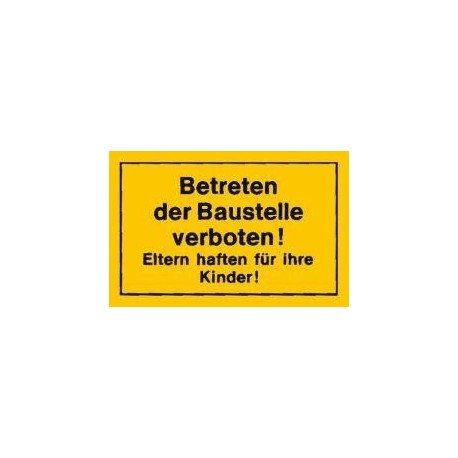 STRECKEN - Verbotsschild 250x150mm Betreten der Baustelle ve