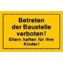 STRECKEN - Verbotsschild 250x150mm Betreten der Baustelle ve