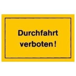 STRECKEN - Verbotsschild 250x150mm Durchfahrt verboten
