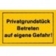 STRECKEN - Verbotsschild 250x150mm Privatgrund unités betrete