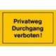 STRECKEN - Verbotsschild 250x150mm Privatweg Durchgang verbo