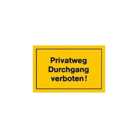 STRECKEN - Verbotsschild 250x150mm Privatweg Durchgang verbo