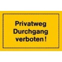 STRECKEN - Verbotsschild 250x150mm Privatweg Durchgang verbo