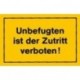 STRECKEN - Verbotsschild 250x150mm Unbefugten ist der Zutrit