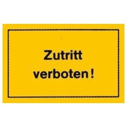 STRECKEN - Verbotsschild 250x150mm Zutritt verboten