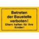 STRECKEN - Verbotsschild 300x200mm Betreten der Baustelle ve