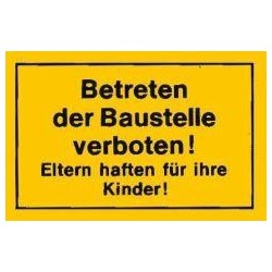 STRECKEN - Verbotsschild 300x200mm Betreten der Baustelle ve