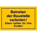 STRECKEN - Verbotsschild 300x200mm Betreten der Baustelle ve