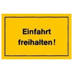 STRECKEN - Verbotsschild 300x200mm Einfahrt Freihalten