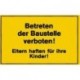 STRECKEN - Verbotsschild 400x250mm Betreten der Baustelle