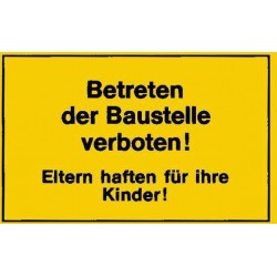 STRECKEN - Verbotsschild 400x250mm Betreten der Baustelle