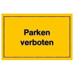 STRECKEN - Verbotsschild 400x250mm Parken verboten