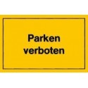 STRECKEN - Verbotsschild 400x250mm Parken verboten