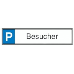 STRECKEN Parkplatzschild 520 x110 mm Alu Besuch.