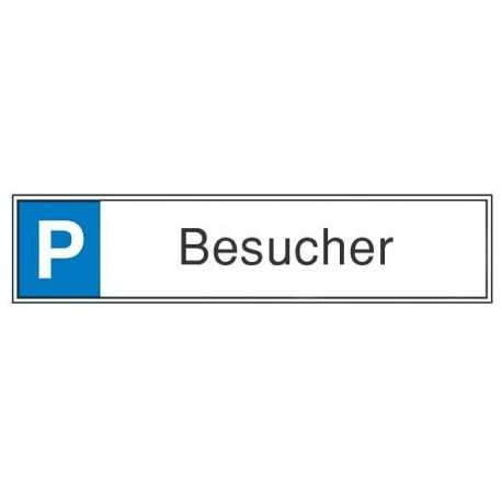 STRECKEN Parkplatzschild 520 x110 mm Alu Besuch.