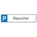 STRECKEN Parkplatzschild 520 x110 mm Alu Besuch.