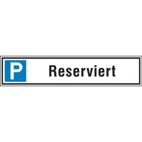 STRECKEN Parkplatzschild 520 x110 mm Alu Reserv.