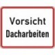 STRECKEN WH.19 650x500mm Vorsicht Dacharbeiten