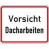 STRECKEN WH.19 650x500mm Vorsicht Dacharbeiten